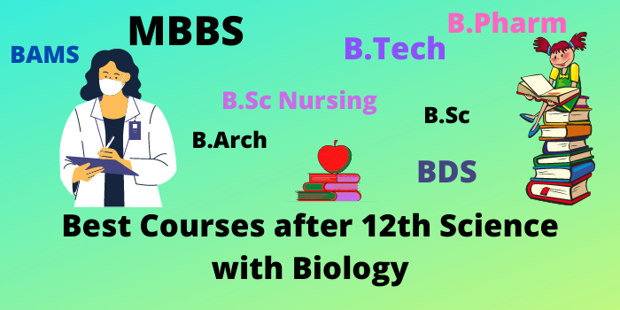 Courses after 12th Science with Biology